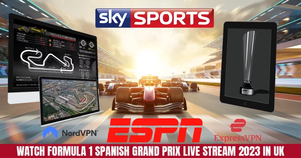 Watch FORMULA 1 Spanish Grand Prix Live Stream 2023 in the UK
